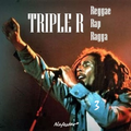 TRIPLE R - Reggae Rap Ragga 3