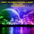TRIP TO EMOTIONAL LAND VOL 169  - Opposite Dimensions -