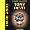 Tony De Vit House Masters