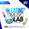 Latino Music Lab EP. 41 ((Ft. Hype Boyz))