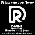 dj lawrence anthony divine radio show 01/11/18