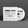 CREW LOVE - THE ORIGINAL -