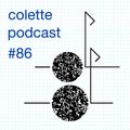 colette podcast #86