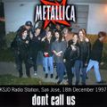Metallica - December 18th 1997 at KSJO Radio Station in San Jose, California