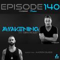 Awakening Episode 142 with a second hour guest mix from Aaron Suiss