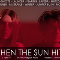 When The Sun Hits #182 on DKFM