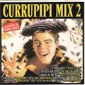 Currupipi Mix 2