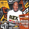 THE SET IT OFF SHOW WEEKEND EDITION ROCK THE BELLS RADIO SIRIUS XM 4/22/22 & 4/23/22 2ND HOUR