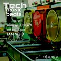 TechTronic Beats with Suggzy & Ian Void