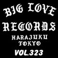 BIG LOVE RADIO VOL.323 (Aug.11th, 2021)