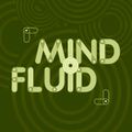 Mind Fluid Radio Show & Podcast 220915