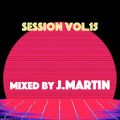 session vol.15 mixed by J.Martin 16/April/2020