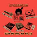 DJ GlibStylez - Boom Bap Soul Mix Vol.45 (Chilled Hip Hop Soul & Lo-Fi Beats)