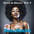 DiscoRocks' Soul & Disco - Vol. 7