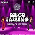 Bárány Attila - Live Mix @ Egoist BarClub - DISCO Farsang - 2022.02.05.