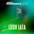 Boxout Wednesdays 119.2 - Lush Lata [10-07-2019]