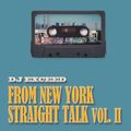 DJ EXCEED - From New York Straight Talk Vol. II (2020)