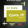 COVID MIX TAPE X DJ PINTO