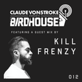 Claude VonStroke presents The Birdhouse 012