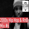 Best of 2000s Best Of Hip Hop RnB Oldschool Summer Club Mix #6 - Dj StarSunglasses