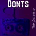 DJ Donts Presents - The Cassette