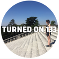 Turned On 133: Chaos In The CBD, Mike Dunn, Paul Woolford, Lorca, Rheamuer & Paul St. Hillaire