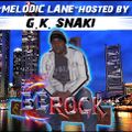 The 1st "Melodic Lane" show for March 2016!