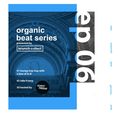 Organic Beat Series #6