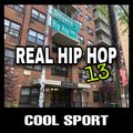 Cool Sport | Real Hip Hop-13 | That Kinda Weekend