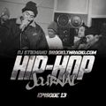 Hip Hop Journal Episode 13 w/ DJ Stikmand