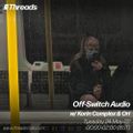 Off-Switch Audio w/ Korin Complex & Ori - 24-May-22