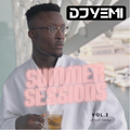 DJYEMI - #SummerSessions 2018 Vol.2 @DJ_YEMI