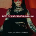 Best of Underground Music Session by DJ Ashton Aka Fusion Tribe