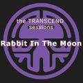 The Transcend sessions: Rabbit in the Moon