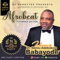 EXCLUSIVE THROWBACK MIX FOR DR SEMIU BABAYODE'S 51ST BIRTHDAY (PRE-PARTY EDITION)
