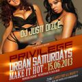 @JustDizle - Live from Urban Saturdays @ Privilege Club 06.15.13(Cologne Germany)