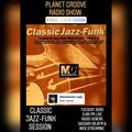 Planet Groove Radio Show #523 / CLASSIC JAZZ-FUNK Session - Radio Venere Sassari 19 05 2020