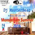 The MonsterJam Summer 2016..Mixed By Dj MasterBeat(presented by Vintage Luxury & Food)