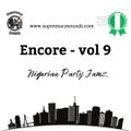 Encore - vol 9 - Nigerian Party Jamz