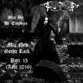 Mix New Gothic Rock (Part 15) By Dj-Eurydice (Août 2016)
