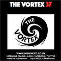 The Vortex 37 16/11/19 (Complete)
