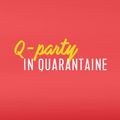 Qmusic - Q-Party in Quarantaine 25/04/2020
