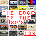 THE EDGE OF THE 80'S : 139