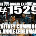 #1529 - Whitney Cummings & Annie Lederman