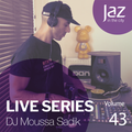 Volume 43 - DJ Moussa Sadik