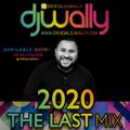 2020 THE LAST MIX! OFFICIAL DJ WALLY