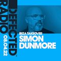 Defected Radio Show: Simon Dunmore Ibiza Takeover