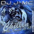 DJ J-MC-chillin to the Sound pt.27 (dj-jmc megamix)