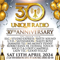 UNIQUERADIO.ORG 30th Anniversary Party - 13th April 2024