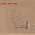 Classic And Rare - La Collection Chapter 3 (2002) CD1